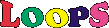 Loops